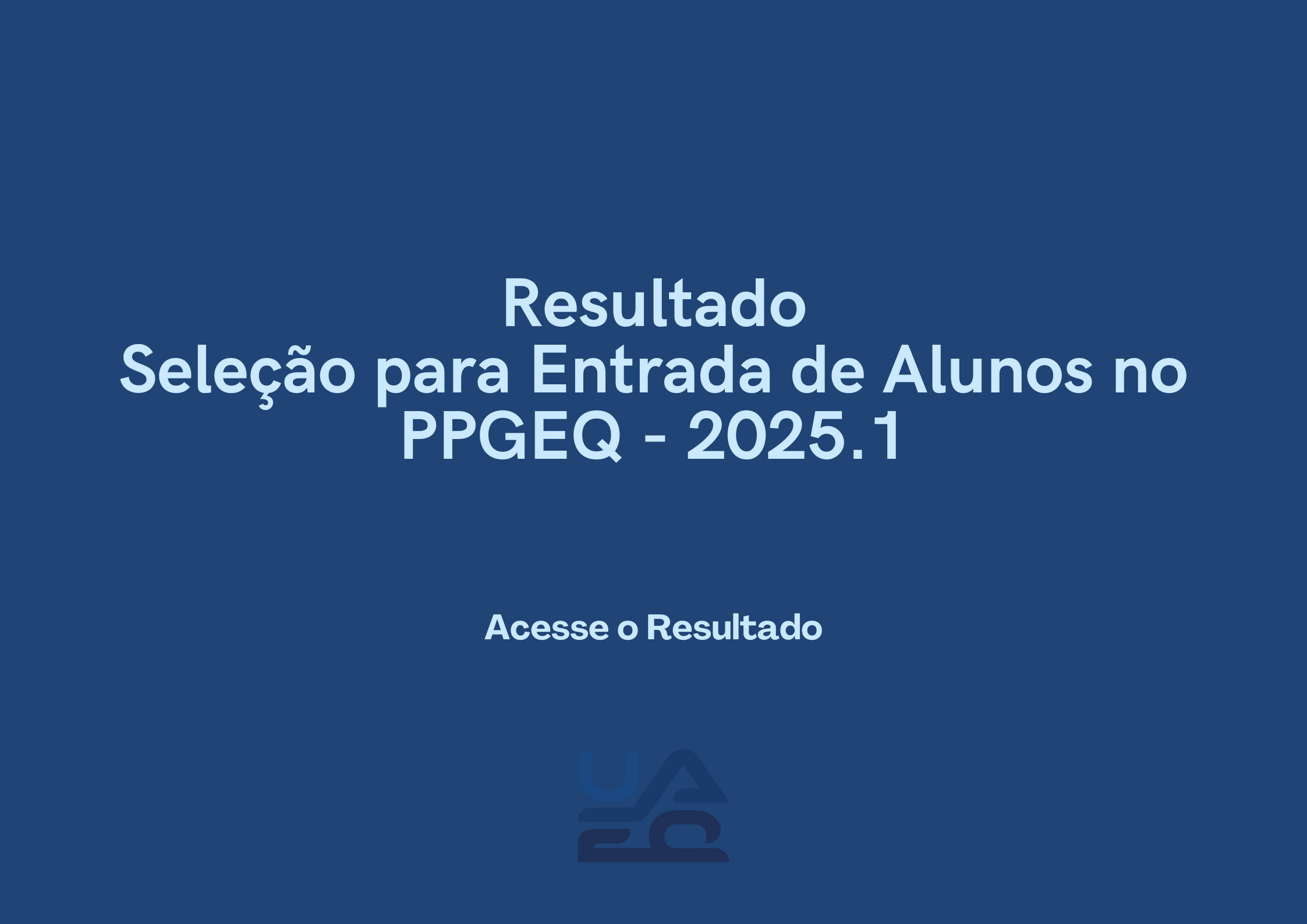 RESULTADO - Entrada de Alunos - 2025.1